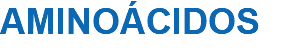 AMINOÁCIDOS
