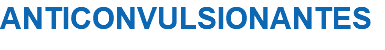 ANTICONVULSIONANTES