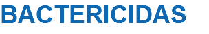 BACTERICIDAS