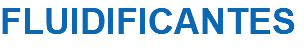 FLUIDIFICANTES
