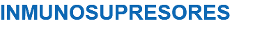 INMUNOSUPRESORES